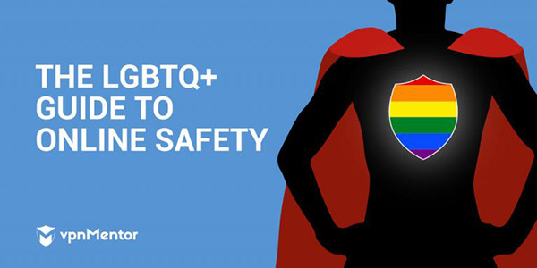 Guía LGBTQ para navegar en internet con seguridad